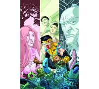 Invincible Volume 10: Whos The Boss?