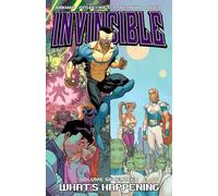 Ryan Ottley – Invincible Volumen 17: What's Happening – Image Comics