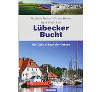 Ottmar Heinze;Nicoletta Ad Lübecker Bucht: Die Côte d'Azur der Ost (Tapa blanda)