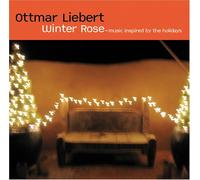 Ottmar Liebert - Winter Rose
