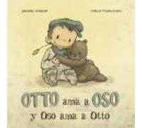 Otto Ama A Oso Y Oso Ama A Otto