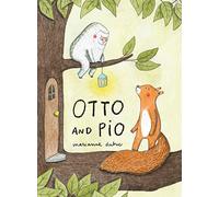 Otto and Pio (Read Aloud Book for Children about Friendship and Family)