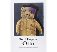 Otto. Autobiographie D'Un Ours En Peluche