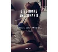 Otto Donne Emozionanti (ebook)
