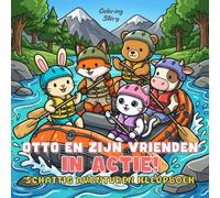 OTTO en zijn vrienden : In Actie!: Schattig Avonturen Kleurboek voor Volwassenen en Tieners - Met Lieve Dieren, Sport en Coole Banen - Dikke Lijnen ... en Stressvermindering (OTTO & Vrienden)