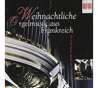 Otto,Hans - Weihnachtliche Orgelmusik aus Frankreich