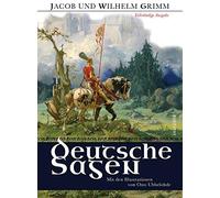 Otto Ubbelohde Deutsche Sagen - Vollständige Ausgabe: Mit den Illus (Tapa dura)
