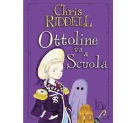 Ottoline va a scuola (Il Castoro bambini)