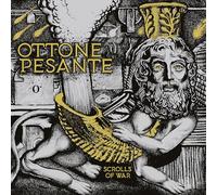 Ottone Pesante - Scrolls Of War [Vinilo]