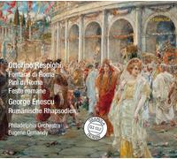 Ormandy, Eugene - Respighi: Römische Trilogie/Enescu: Rumänische Rhapsodien [Import]