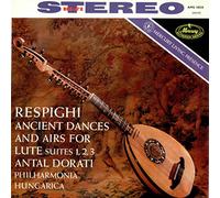 Ottorino Respighi - Ancient Dances & Airs For Lute Suites 1,2,3