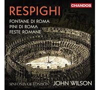 Ottorino Respighi: Fontane di Roma, Pini di Roma, Feste Romane