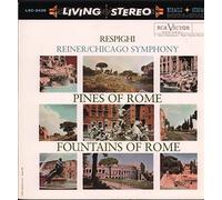 Ottorino Respighi - Pines Of Rome / Fountains Of Rome