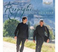 Respighi: Violin Sonatas