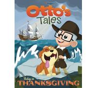 Otto's Tales: Today is Thanksgiving