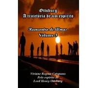 Ottsburg - A Trajetória De Um Espírito (ebook)