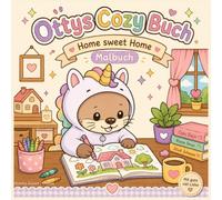 Ottys Cozy Malbuch: Home sweet Home