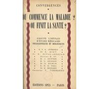 Où Commence La Maladie ? Où Finit La Santé ? (ebook)