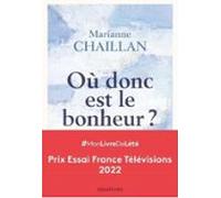 Où Donc Est Le Bonheur ? (ebook)