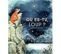 Où es-tu, Loup ?