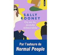 Où es-tu, monde admirable (Points)