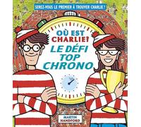 Où est Charlie ?: Le défi top chrono