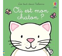 Où est mon chaton ?: Les tout-doux Usborne