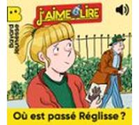 Où Est Passé Réglisse ?