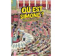 Où est Simone ?: Un cherche (bien) et trouve (peu) de femmes dans l'histoire !