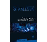 Où Les Roses Ne Meurent Jamais (ebook)