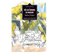 Où les voisins se parlent