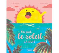 Où part le soleil la nuit ?
