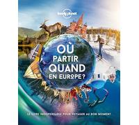 Où partir quand en Europe ?