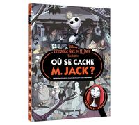 Où se cache M. Jack ?: Retrouve-le en parcourant son univers !