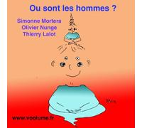 Ou Sont Les Hommes? L'identite Au Mascul
