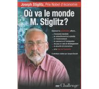 Où va le monde M.Stiglitz