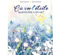 Où va l'étoile quand elle s'en va ?