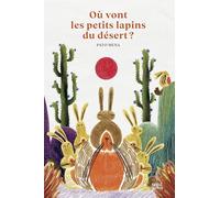 Où vont les petits lapins du désert ?