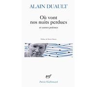 Où vont nos nuits perdues et autres poèmes
