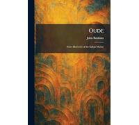 Oude: Some Memories of the Indian Mutiny