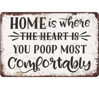 Oudrspo Letrero de hojalata retro divertido con texto Home Is Where You Poop Most Comfortably, para baño, cocina, casa de campo, decoración de pared, regalo para mujeres y hombres, 8 x 5,5 pulgadas