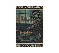 Oudrspo Lose Your Mind Find Your Soul Cartel de chapa Placa de metal Arte Colgante Pintura de hierro Retro Hogar Cocina Jardín Garaje Decoración de pared 12 "x 8"