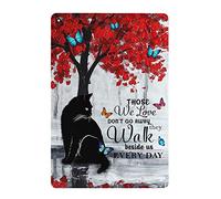 Oudrspo Póster vintage de gato negro y mariposa Aquellos que amamos no se van, caminan junto a nosotros todos los días, letrero de metal de aluminio de 30 x 40 cm, decoración de pared