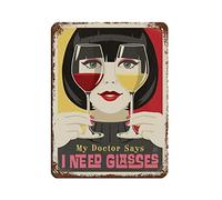 Oudrspo Vintage Wine Poster My Doctor Says I Need Glasses Cartel de chapa Vintage Metal Pub Club Cafe bar Home Wall Art Decoration Poster Retro 12x16inch