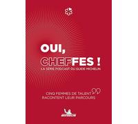 Oui, Cheffes !: La série podcast du Guide Michelin