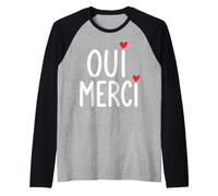 Oui Merci Lindo Francés Cita Francia Amante Francófilo Camiseta Manga Raglan