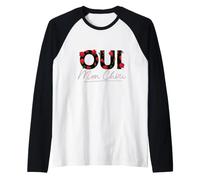 Oui - My Love Cool French Quotes Graphic Designs Camiseta Manga Raglan