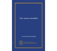 Our annus mirabilis (Vol-1)