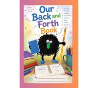 Our Back and Forth Book: Devoted Dialogue for Family and Friends of All Ages