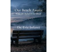Our Bench Awaits: What We Refuse to Let Break